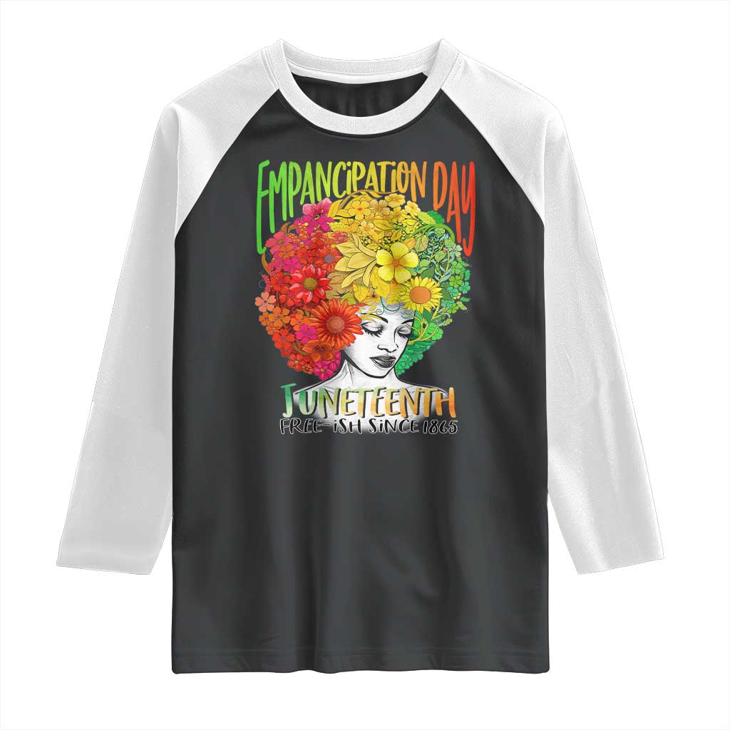 Freeish Since 1865 Juneteenth Raglan Shirt Freedom Day African American June 19th Black Women Floral Hair TS01 Black White Print Your Wear