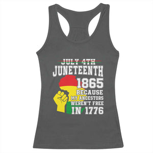Juneteenth 1865 Racerback Tank Top Because My Ancestors Weren't Free In 1776 Raised Fist TS01 Dark Heather Print Your Wear