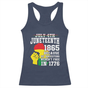 Juneteenth 1865 Racerback Tank Top Because My Ancestors Weren't Free In 1776 Raised Fist TS01 Navy Print Your Wear