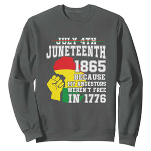 July 4th Juneteenth 1865 Because My Ancestors Sweatshirt TS01 Dark Heather Printyourwear