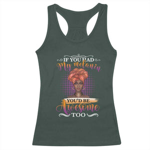 Juneteenth Pride Racerback Tank Top You'd Be Awesome Black History Month TS01 Dark Forest Green Print Your Wear