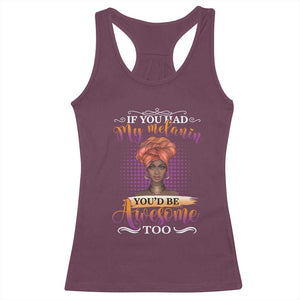 Juneteenth Pride Racerback Tank Top You'd Be Awesome Black History Month TS01 Maroon Print Your Wear