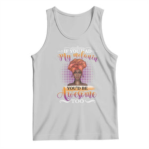 Juneteenth Pride Tank Top You'd Be Awesome Black History Month TS01 Ash Print Your Wear