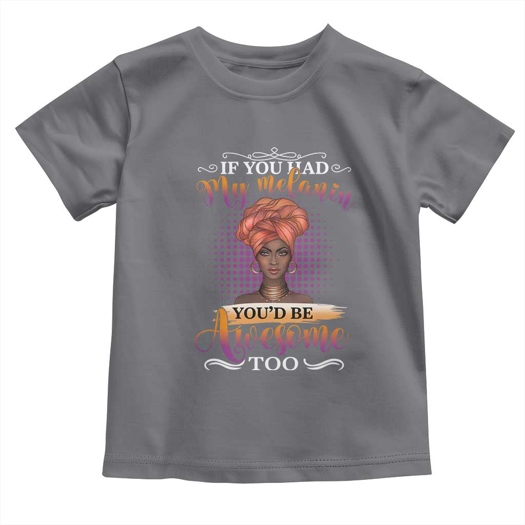 Juneteenth Pride Toddler T Shirt You'd Be Awesome Black History Month TS01 Charcoal Print Your Wear