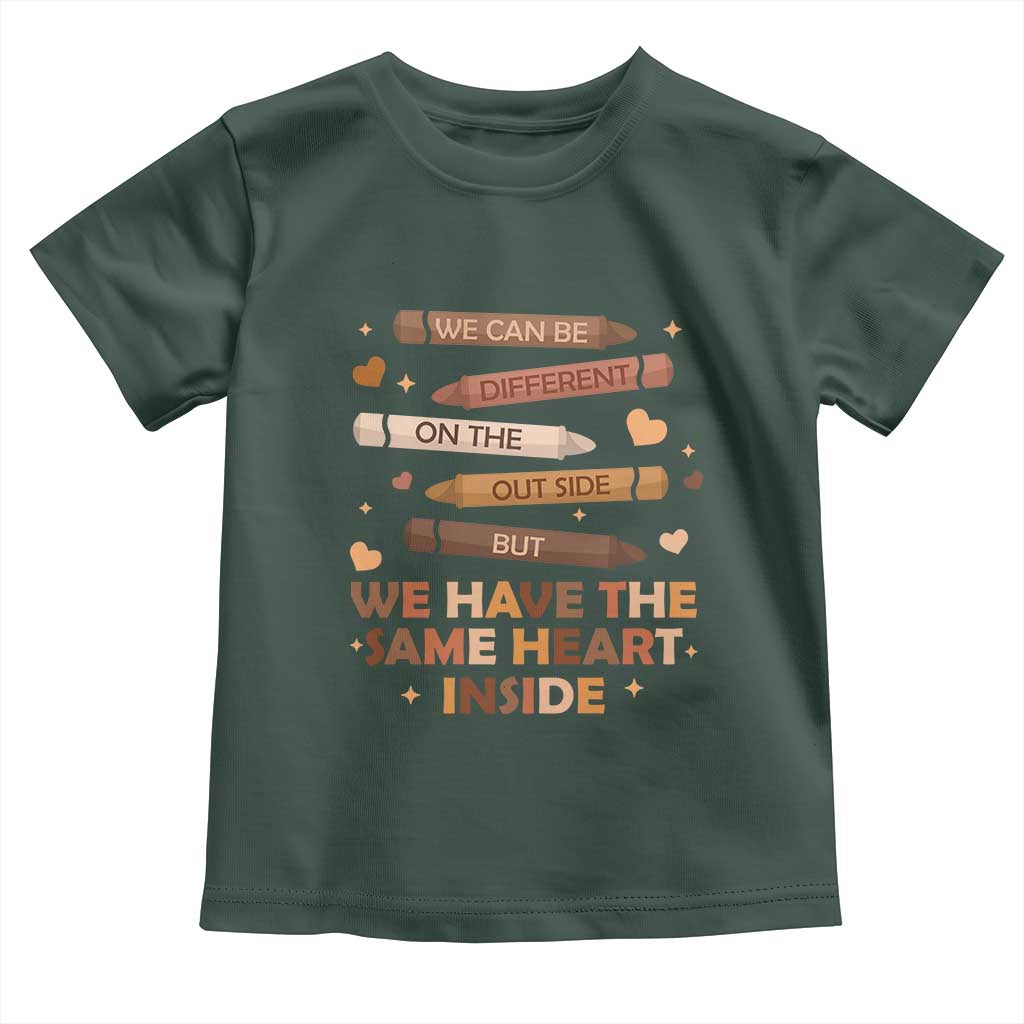 Black Pride Teaching Toddler T Shirt For Teacher We Have The Same Heart Inside BHM African American TS01 Dark Forest Green Print Your Wear