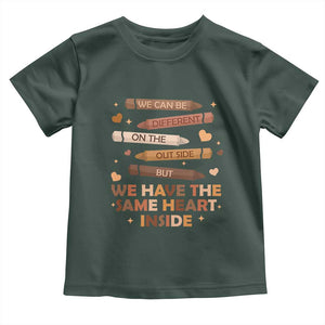 Black Pride Teaching Toddler T Shirt For Teacher We Have The Same Heart Inside BHM African American TS01 Dark Forest Green Print Your Wear