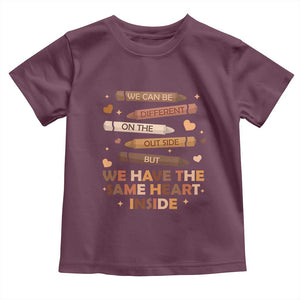 Black Pride Teaching Toddler T Shirt For Teacher We Have The Same Heart Inside BHM African American TS01 Maroon Print Your Wear