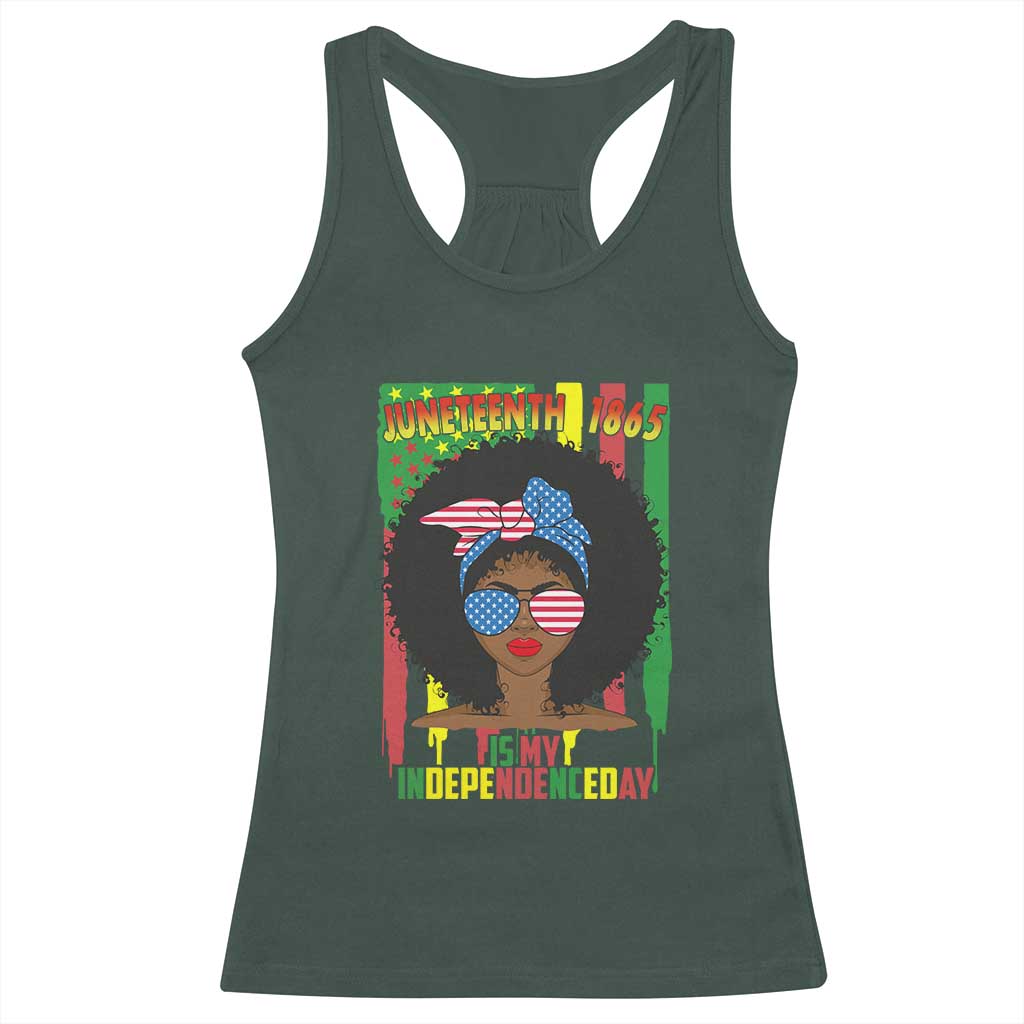 Juneteenth Is My Independence Day Racerback Tank Top For Black Women Not 4th Of July TS01 Dark Forest Green Print Your Wear