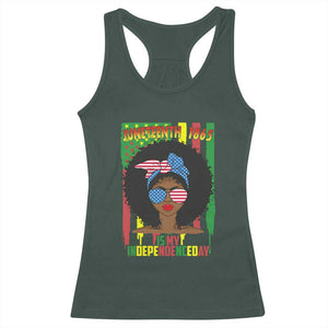 Juneteenth Is My Independence Day Racerback Tank Top For Black Women Not 4th Of July TS01 Dark Forest Green Print Your Wear
