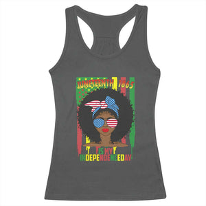Juneteenth Is My Independence Day Racerback Tank Top For Black Women Not 4th Of July TS01 Dark Heather Print Your Wear