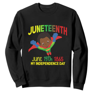 Happy Juneteenth Is My Independence Day Sweatshirt Super Hero Black Boy TS01 Black Printyourwear