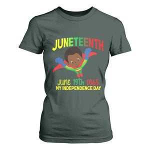 Juneteenth Is My Independence Day T Shirt For Women Super Hero Black Boy TS01 Dark Forest Green Print Your Wear