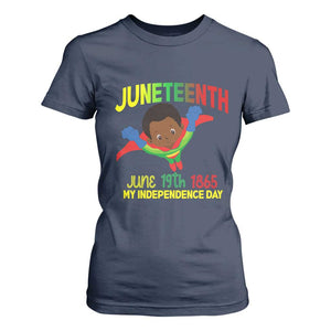 Juneteenth Is My Independence Day T Shirt For Women Super Hero Black Boy TS01 Navy Print Your Wear