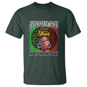 Juneteenth Is My Independence Day T Shirt For Black Queen Not July 4th TS01 Dark Forest Green Printyourwear