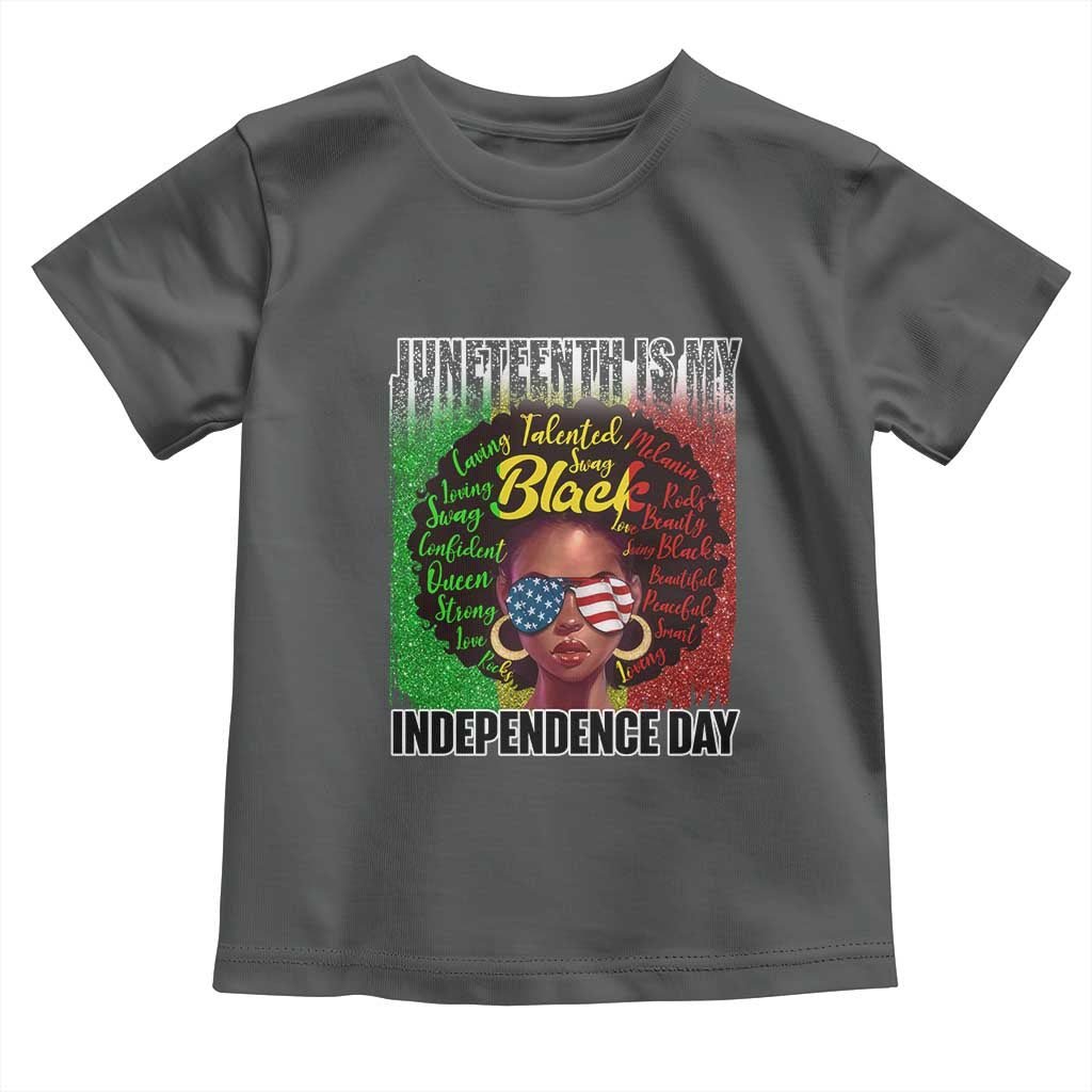 Juneteenth Is My Independence Day Toddler T Shirt For Black Queen Not July 4th TS01 Dark Heather Print Your Wear