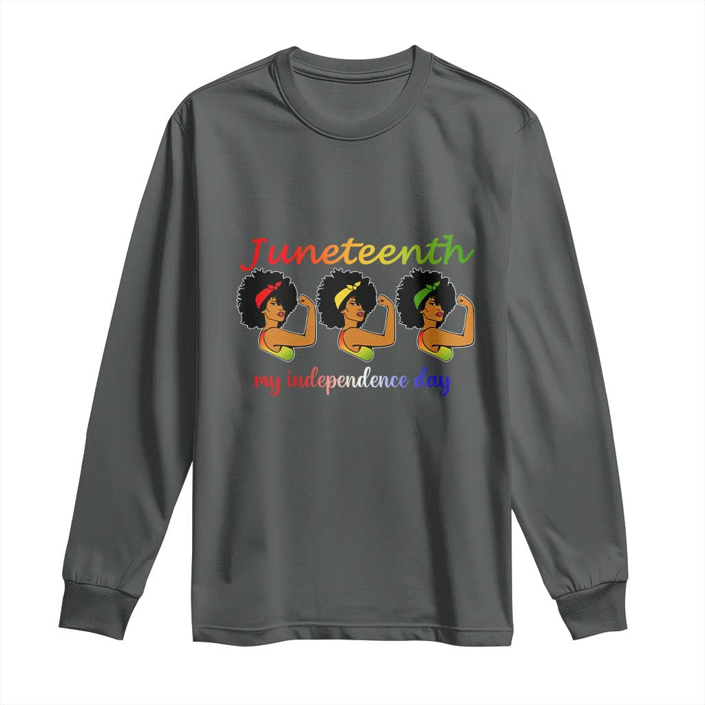 African American History Long Sleeve Shirt Juneteenth Is My Independence Day Freedom Black Women TS01 Dark Heather Print Your Wear