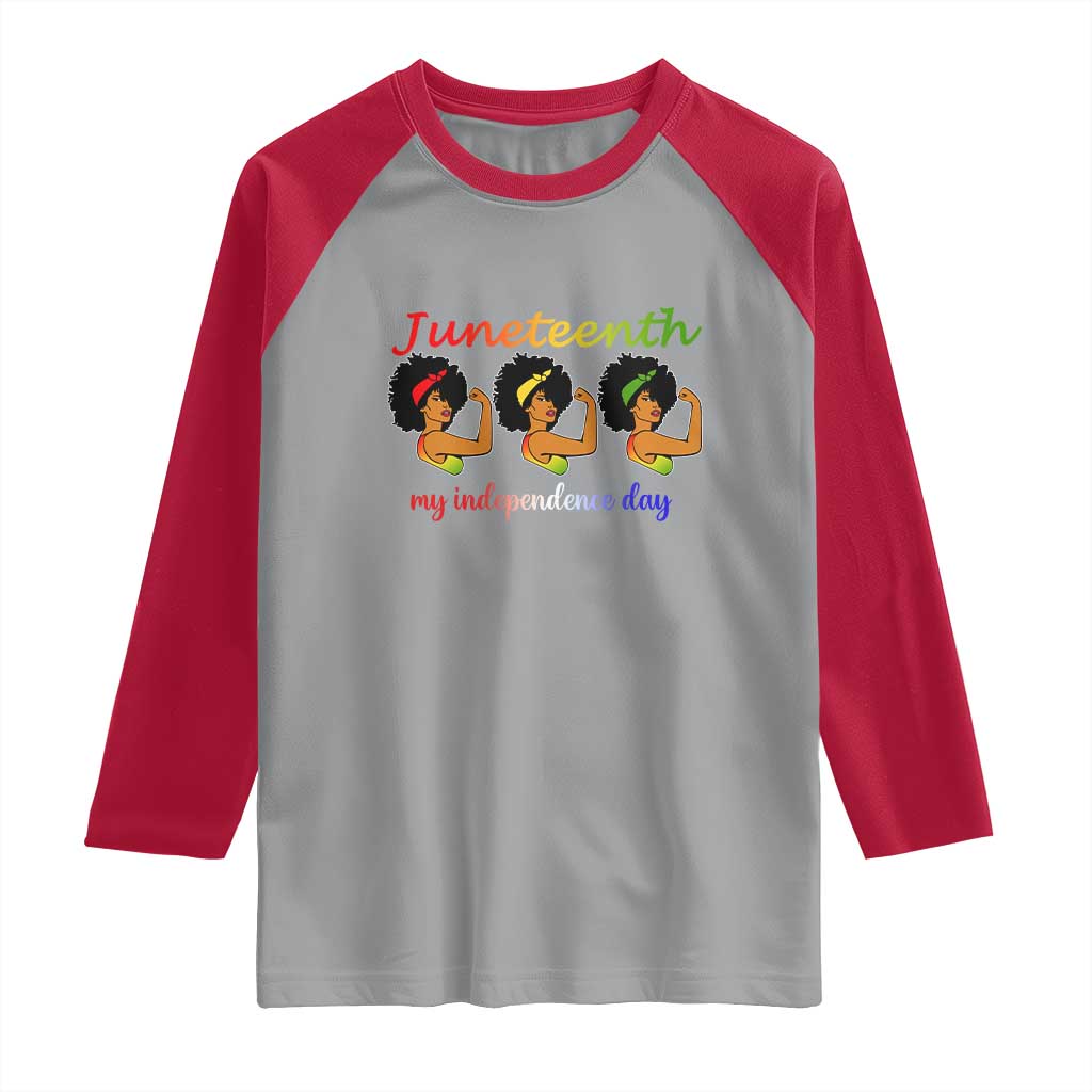 African American History Raglan Shirt Juneteenth Is My Independence Day Freedom Black Women TS01 Sport Gray Red Print Your Wear