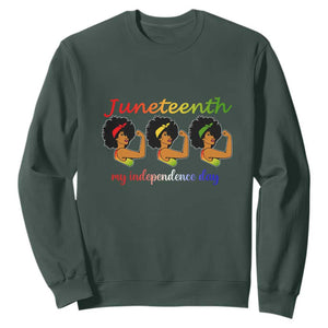 African American History Sweatshirt Happy Juneteenth Is My Independence Day Free Black Women TS01 Dark Forest Green Printyourwear