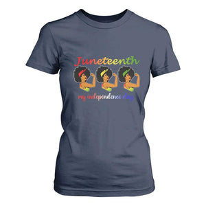 African American History T Shirt For Women Juneteenth Is My Independence Day Freedom Black Women TS01 Navy Print Your Wear