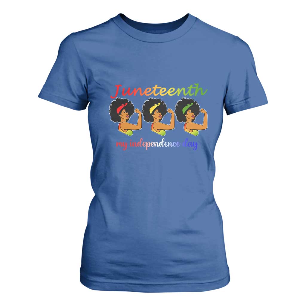 African American History T Shirt For Women Juneteenth Is My Independence Day Freedom Black Women TS01 Royal Blue Print Your Wear