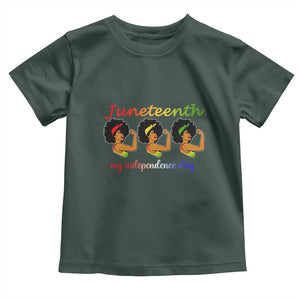 African American History Toddler T Shirt Juneteenth Is My Independence Day Freedom Black Women TS01 Dark Forest Green Print Your Wear
