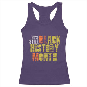 It's Still Black History Month Racerback Tank Top TS01 Purple Print Your Wear