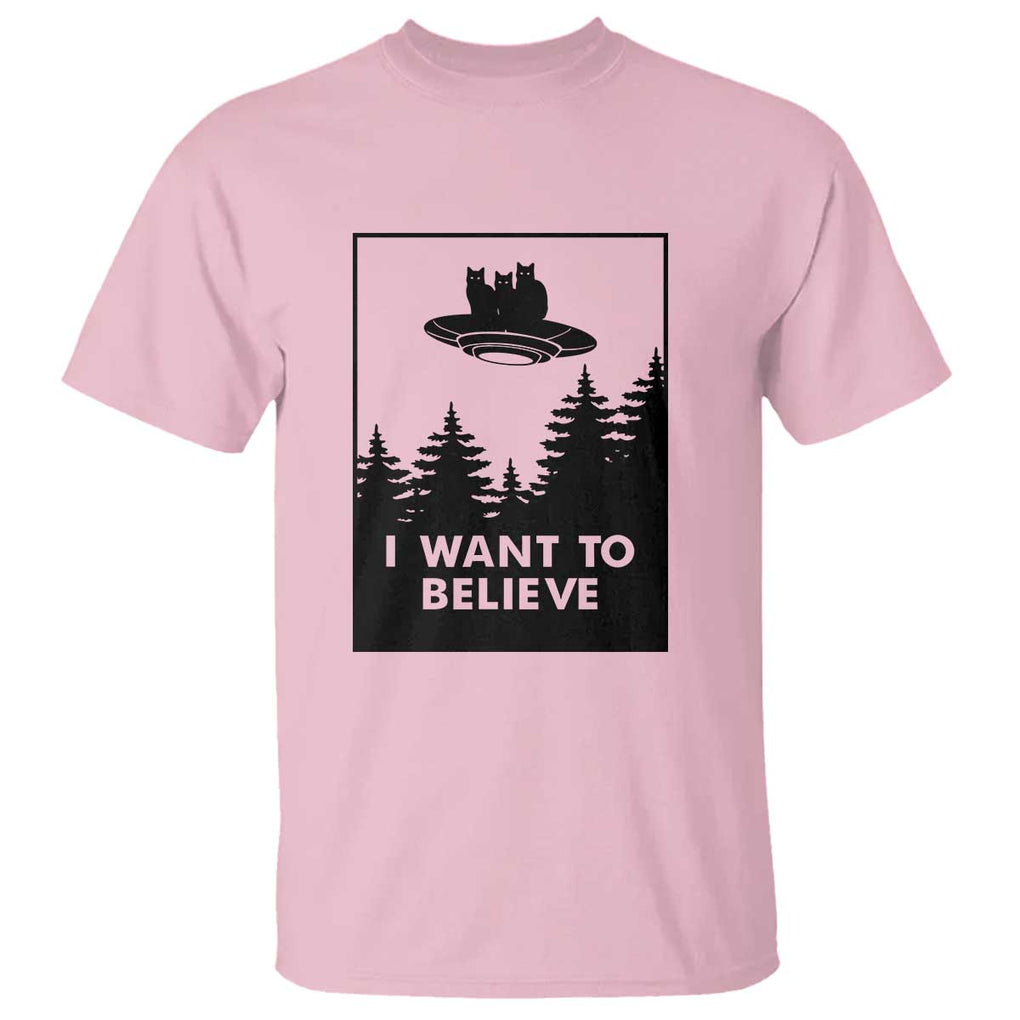 I want to Believe Funny Cat UFO Alien Space T Shirt TS01 Light Pink Print Your Wear