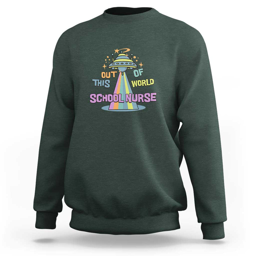 Retro School Nurse Is Out Of This World RN Space UFO Sweatshirt TS01 Dark Forest Green Print Your Wear