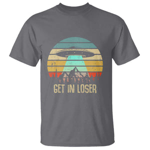 Get In Loser Alien Abduction Conspiracy T Shirt TS01 Charcoal Print Your Wear