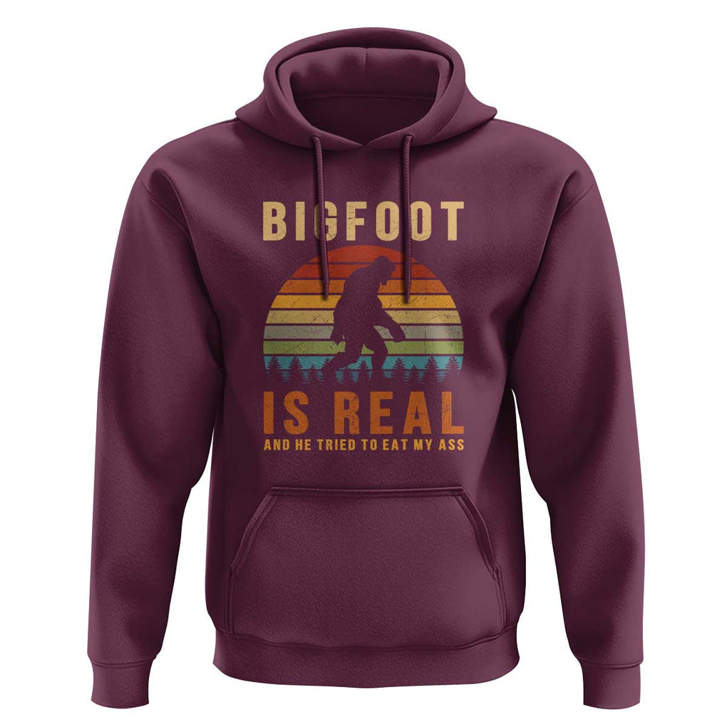 Bigfoot Is Real And He Tried To Eat My Ass Funny Sasquatch Hoodie TS01 Maroon Print Your Wear