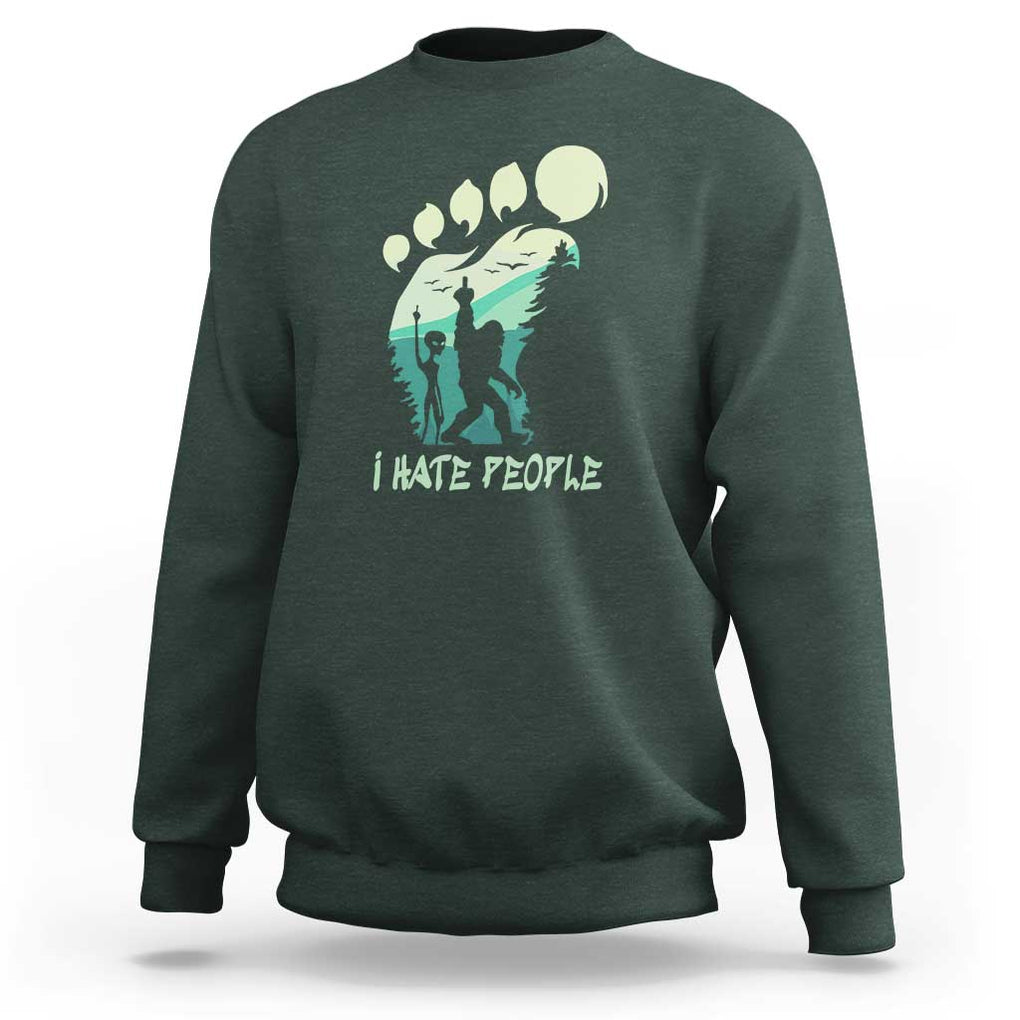I Hate People Funny Alien Bigfoot Mountains Trip 2024 Sweatshirt TS01 Dark Forest Green Print Your Wear
