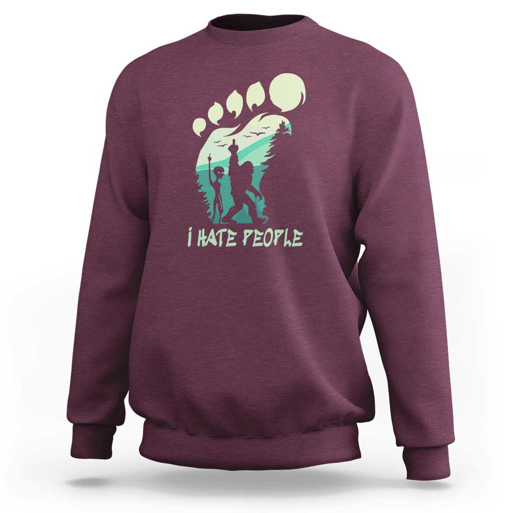 I Hate People Funny Alien Bigfoot Mountains Trip 2024 Sweatshirt TS01 Maroon Print Your Wear