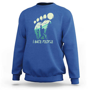 I Hate People Funny Alien Bigfoot Mountains Trip 2024 Sweatshirt TS01 Royal Blue Print Your Wear