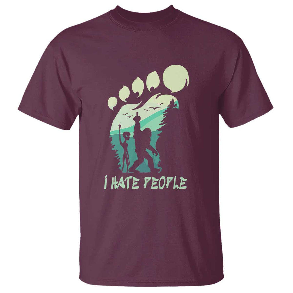 I Hate People Funny Alien Bigfoot Mountains Trip 2024 T Shirt TS01 Maroon Print Your Wear