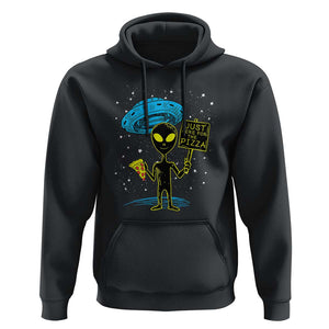 UFO Alien Just Here For The Pizza Hoodie TS01 Black Print Your Wear