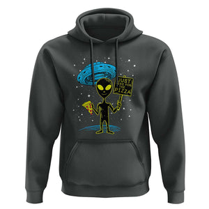 UFO Alien Just Here For The Pizza Hoodie TS01 Dark Heather Print Your Wear
