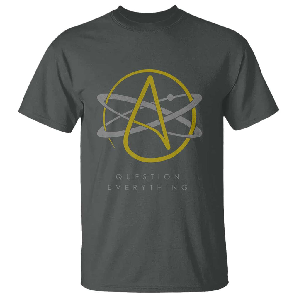 Atheist Logo Atheism T Shirt Science Question Everything TS01 Dark Heather Print Your Wear