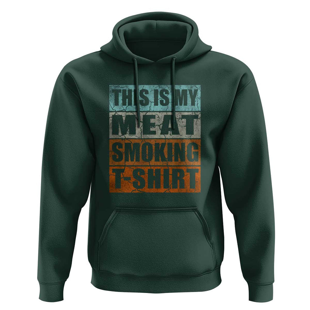 BBQ Smoker Themed Retro - Vintage My Meat Smoking Hoodie TS01 Dark Forest Green Print Your Wear