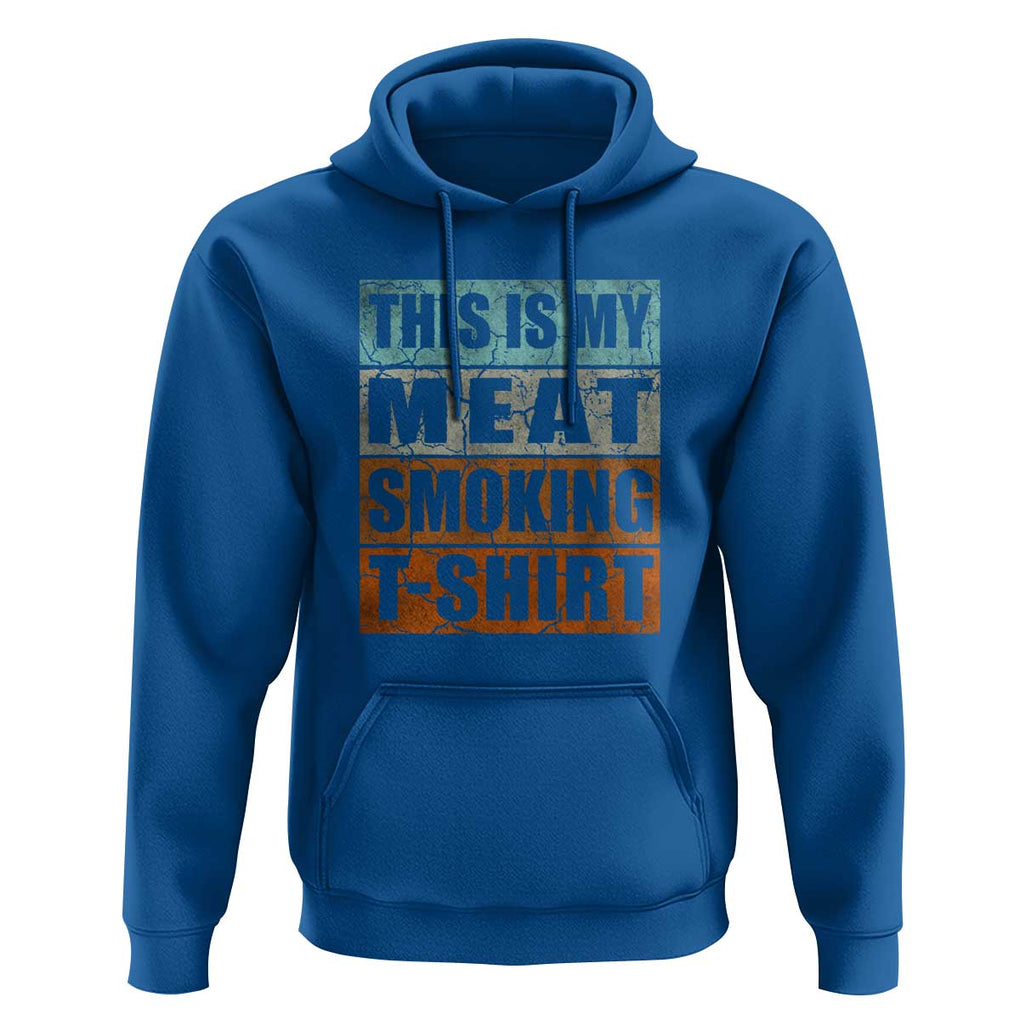 BBQ Smoker Themed Retro - Vintage My Meat Smoking Hoodie TS01 Royal Blue Print Your Wear
