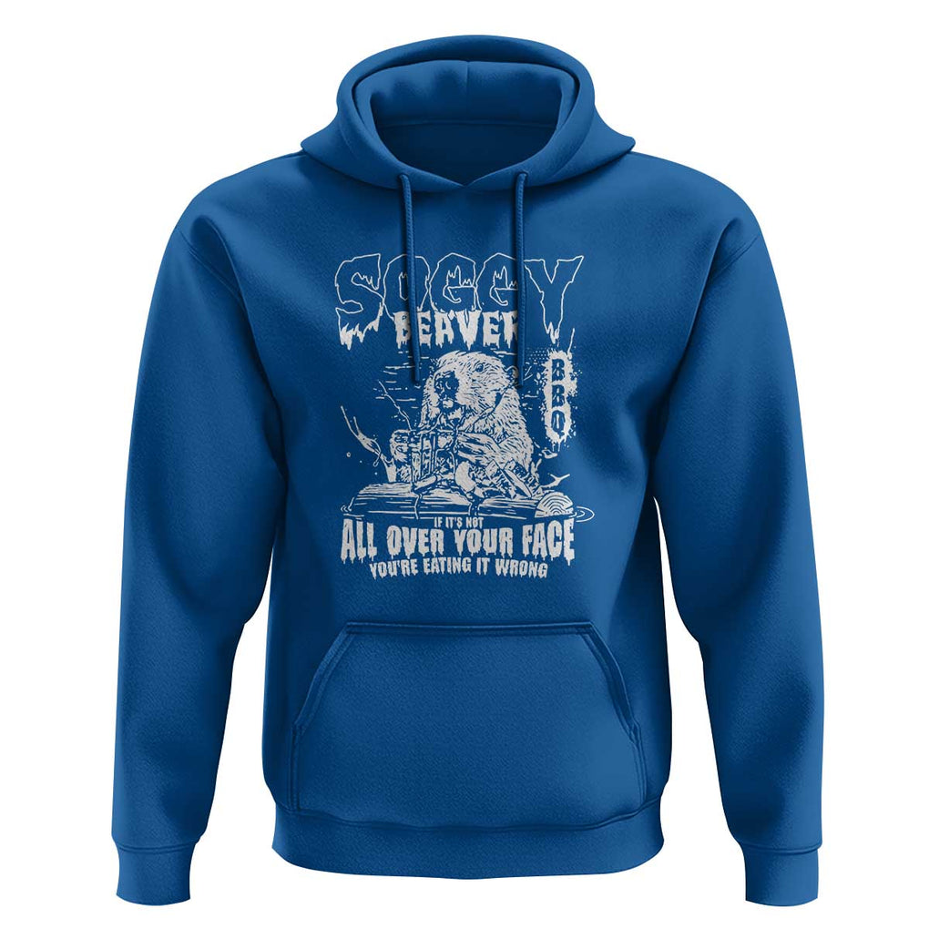 Soggy Beaver BBQ Hoodie It's Over Face The Beaver TS01 Royal Blue Print Your Wear