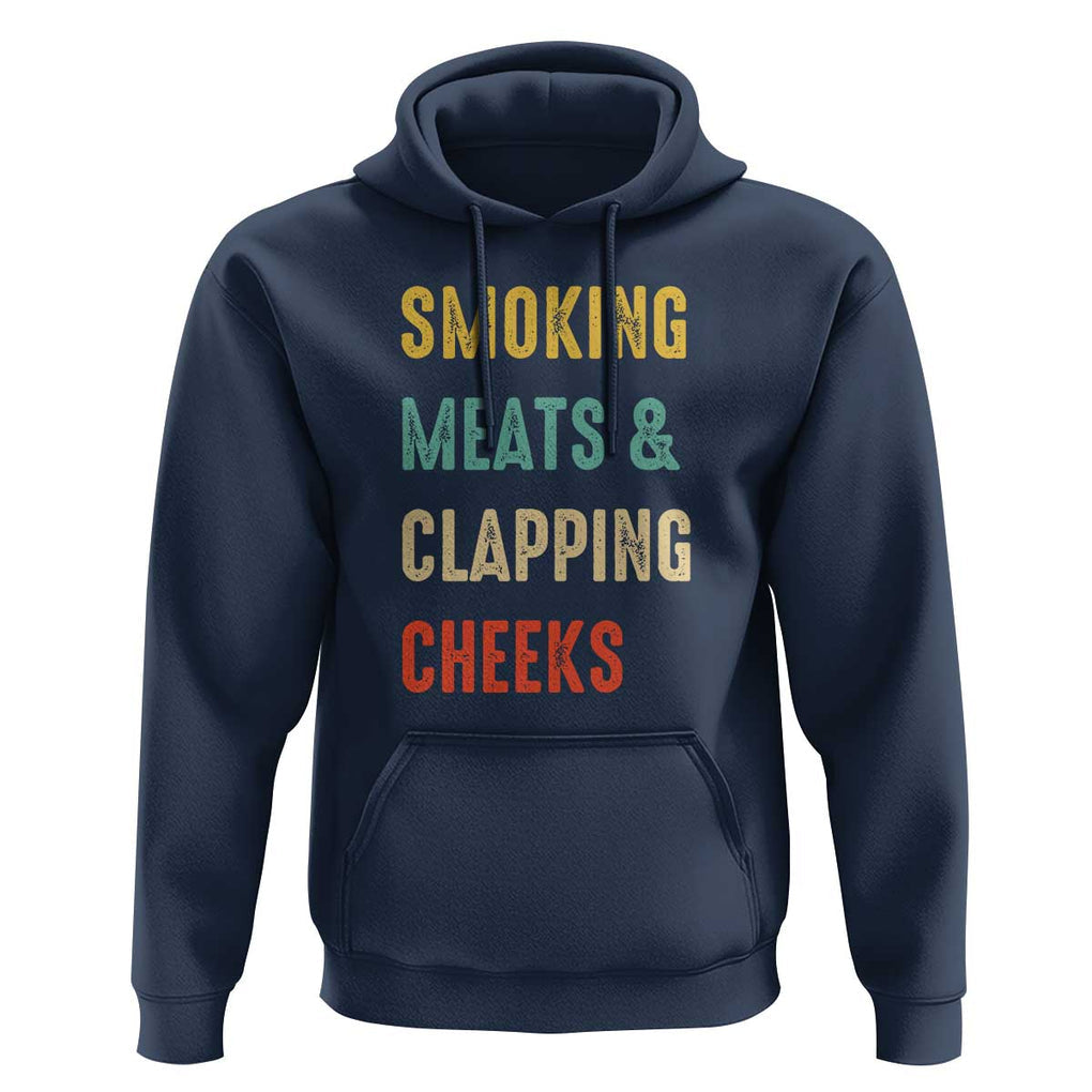 Smoking Meats And Clapping Cheeks Funny BBQ Meat Smoking Hoodie TS01 Navy Print Your Wear