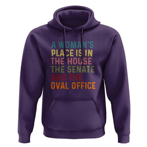 A Woman's Place Is in the House, Senate, and Oval Office Hoodie Feminist Women's Rights TS01 Purple Print Your Wear