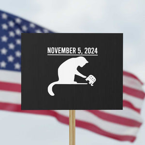 November 5, 2024 Women's Rights Protest Sign Feminist for Women TS01 Horizontal 18" × 24" Black Print Your Wear