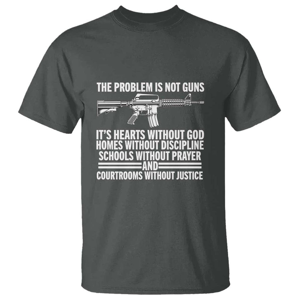 The Problem Is Not Guns - Patriotic Quote T Shirt Christian Faith \u0026 Values  - PrintYourWear - Print Your Wear, image size:1020x1020