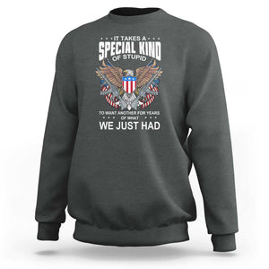 Patriotic Eagle Design Sweatshirt It Takes a Special Kind of Stupid TS01 Dark Heather Print Your Wear