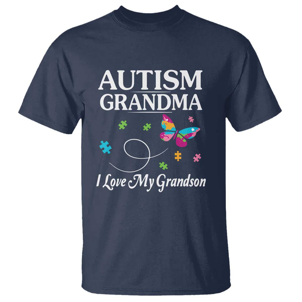 Autism Grandma T Shirt I Love My Grandson Butterfly Grandmother Love Support Accept TS01 Navy Printyourwear