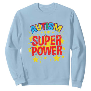 Proud Autism Sweatshirt My Superpower TS01 Light Blue Printyourwear