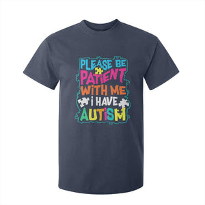 Please Be Patient With Me I Have Autism T Shirt For Kid TS01 Navy Printyourwear
