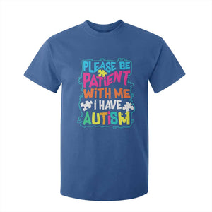 Please Be Patient With Me I Have Autism T Shirt For Kid TS01 Royal Blue Printyourwear