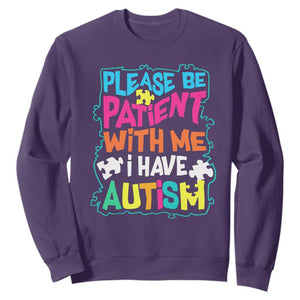 Please Be Patient With Me I Have Autism Sweatshirt TS01 Purple Printyourwear